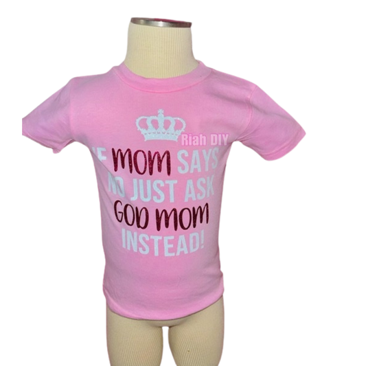 Si mamá dice que no, camiseta (NIÑA PEQUEÑA)