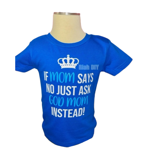 Si mamá dice que no, camiseta (NIÑO PEQUEÑO)