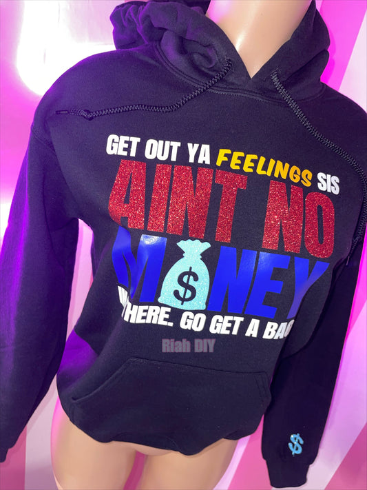 Sudadera con capucha "Sal de tus sentimientos, hermana"