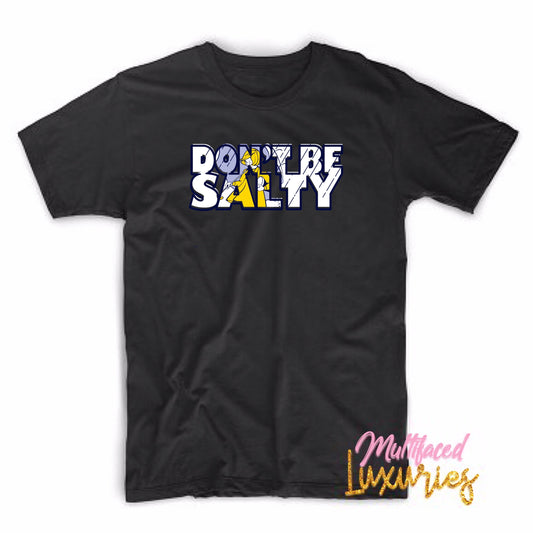 Don’t Be Salty Cut Out Tee