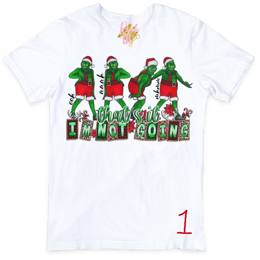 Camiseta gráfica "Eso es todo, no voy a ir"