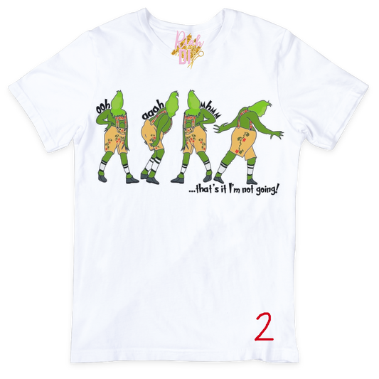 Camiseta gráfica "Eso es todo, no voy a ir"